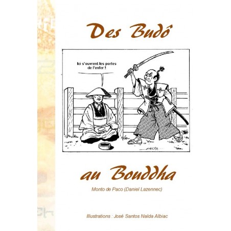 DES BUDO AU BOUDDHA DES BUDO AU BOUDDHA