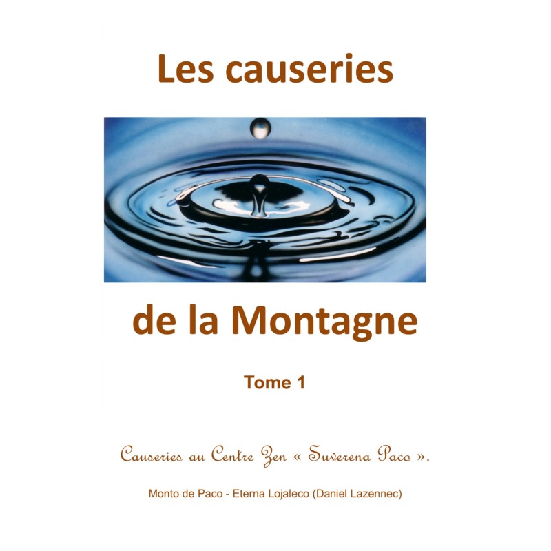 CAUSERIES DE LA MONTAGNE Tome 1